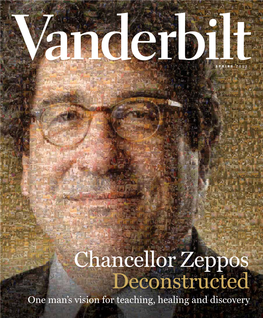 Chancellor Zeppos Deconstructed One Man’S Vision for Teaching, Healing and Discovery 86 SPRING 2013 1,000 WORDS NASHVILLE SHINES