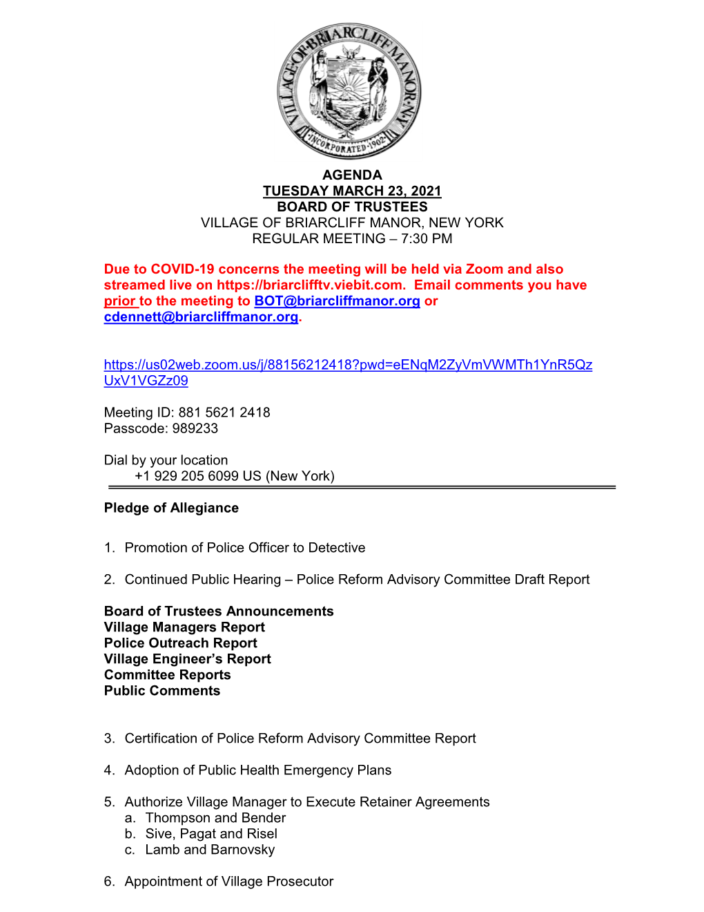 Agenda Tuesday March 23, 2021 Board of Trustees Village of Briarcliff Manor, New York Regular Meeting – 7:30 Pm