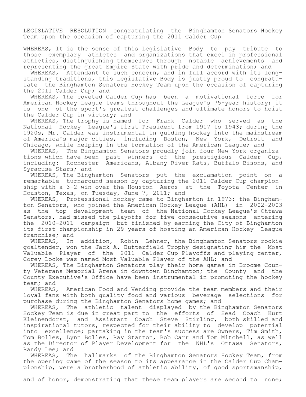 LEGISLATIVE RESOLUTION Congratulating the Binghamton Senators Hockey Team Upon the Occasion of Capturing the 2011 Calder Cup