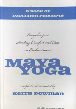 Maya Yoga Longchenpa's Finding Comfort and Ease in Enchantment