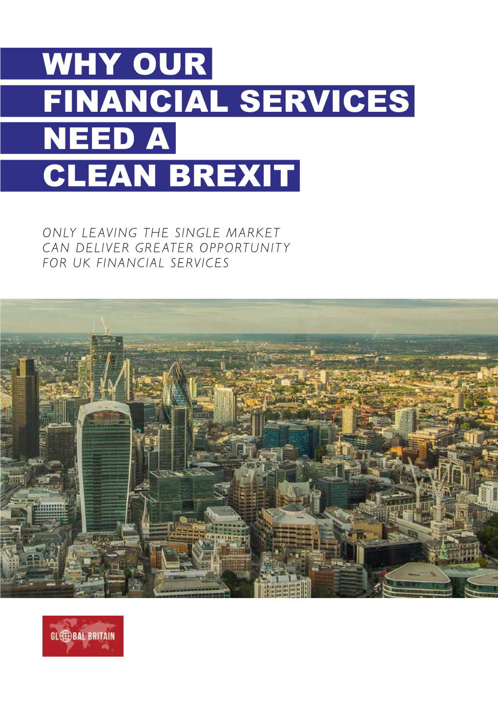 Why Our Financial Services Need a Clean Brexit