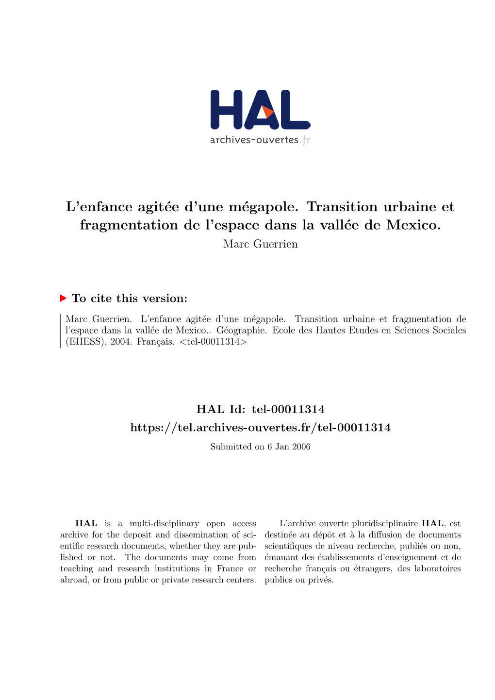 L'enfance Agitée D'une Mégapole. Transition Urbaine Et Fragmentation