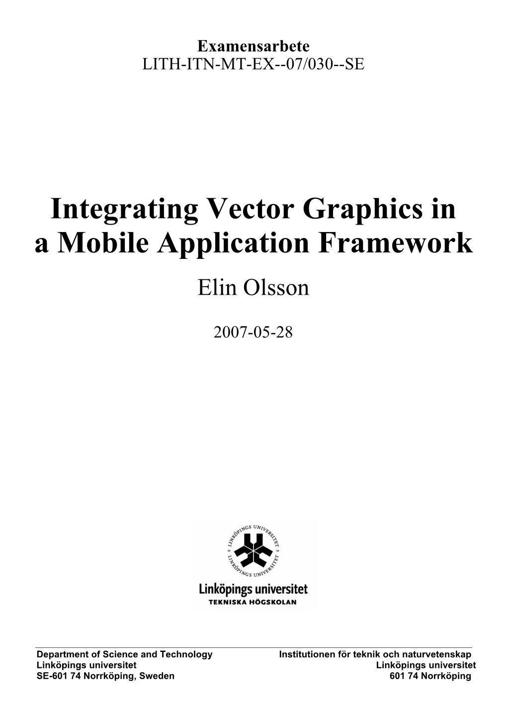 Integrating Vector Graphics in a Mobile Application Framework