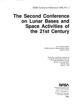 The Second Conference on Lunar Bases and Space Activities of the 21St Century