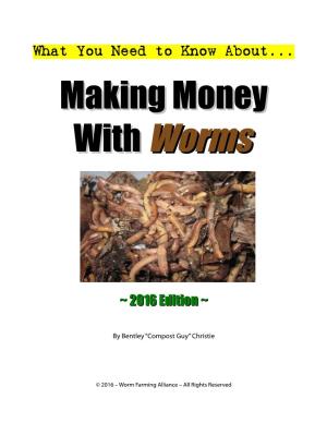 Making Money with Worms”!