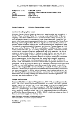 GB 0214 DGSR Title: RHIWBINA GARDEN VILLAGE LIMITED RECORDS Date(S) 1907-1978 Level of Description: Fonds (Level 2) Extent: 0.72 Cubic Metres
