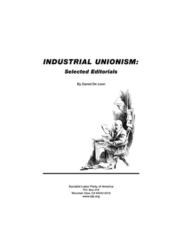 INDUSTRIAL UNIONISM:UNIONISM: Selected Editorials