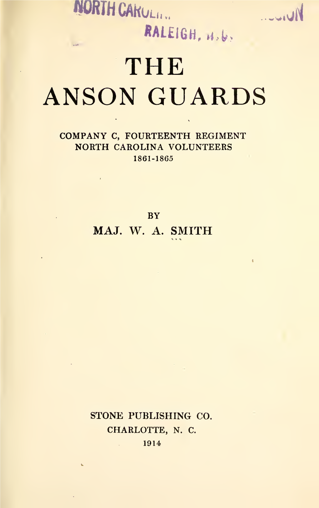 The Anson Guards, Company C, Fourteenth Regiment, North Carolina
