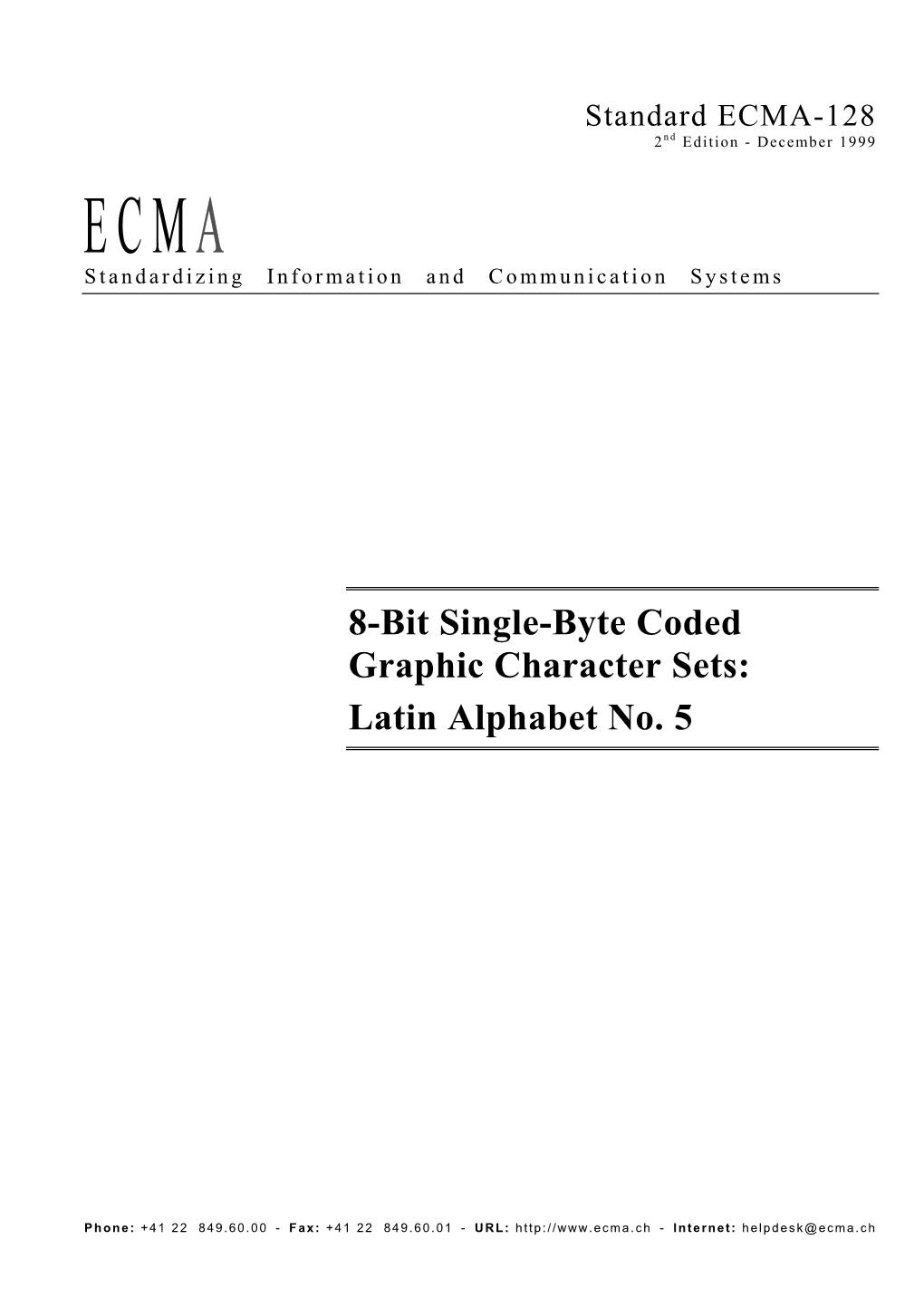 8-Bit Single-Byte Coded Graphic Character Sets: Latin Alphabet No