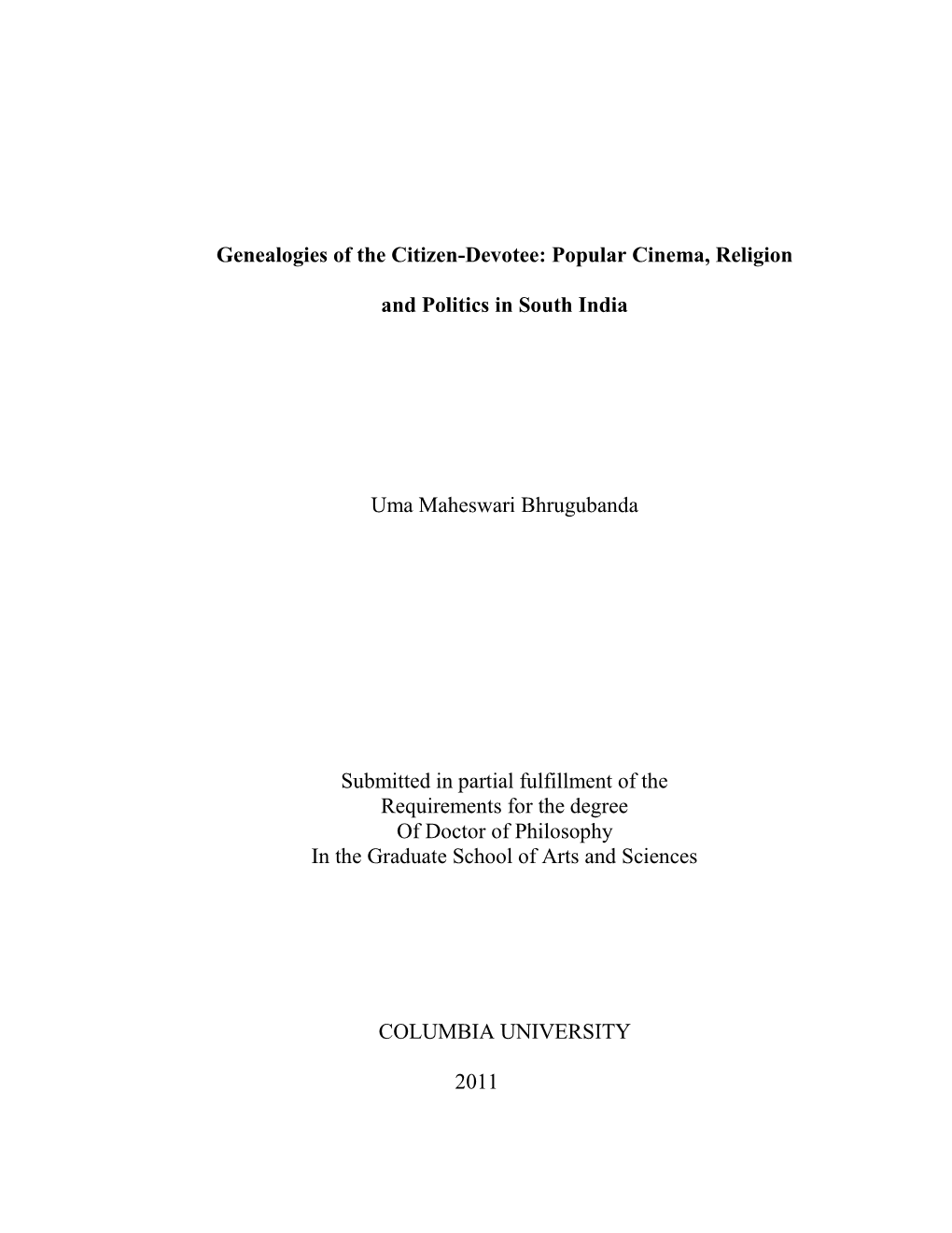 Popular Cinema, Religion and Politics in South India Uma Maheswari Bhrugubanda Submitted In