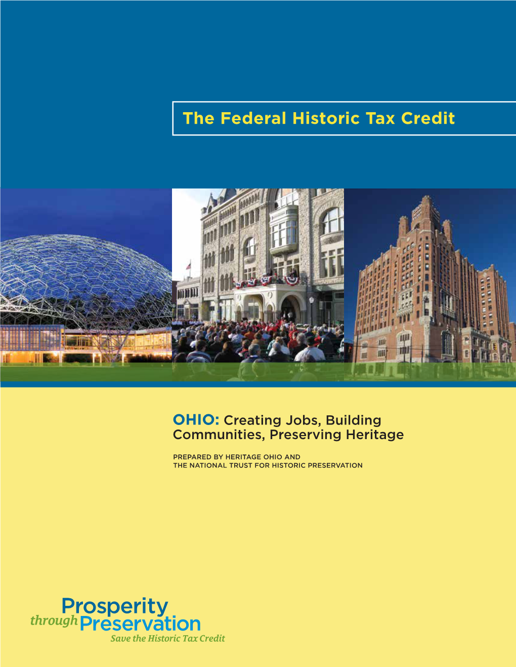 The Federal Historic Tax Credit Ohio: Creating Jobs, Building
