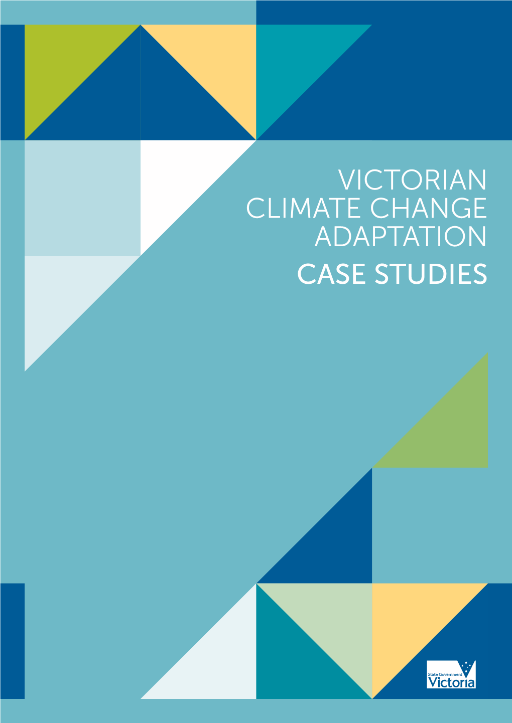 Victorian Climate Change Adaptation Case Studies