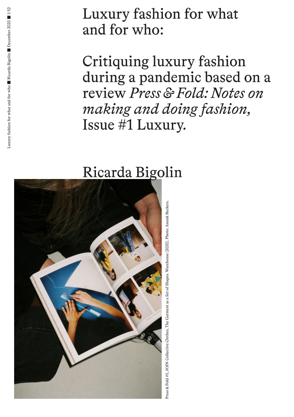 Luxury Fashion for What and for Who ■ Ricarda Bigolin ■ December 2020 ■ 1/12 Ricarda Bigolin Luxury
