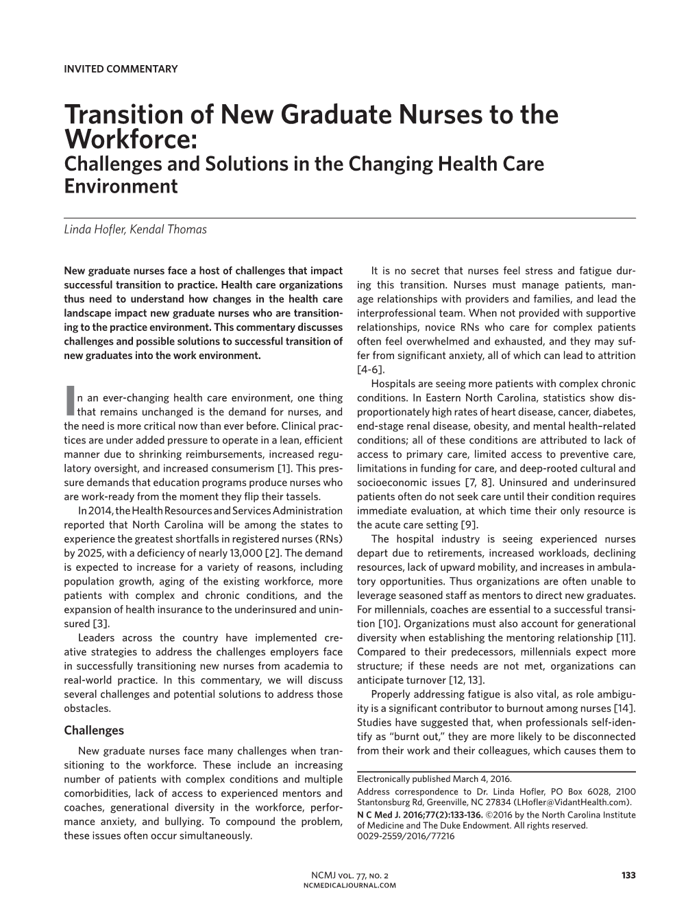 Transition of New Graduate Nurses to the Workforce: Challenges and Solutions in the Changing Health Care Environment