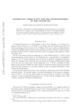 Arxiv:Math/0603538V1 [Math.DS] 22 Mar 2006 Ob H Aefrmn Te Lsdsbrusof Subgroups Closed Other Many for Case the Be to Dense Set Cantor the of Homeomorphisms Class