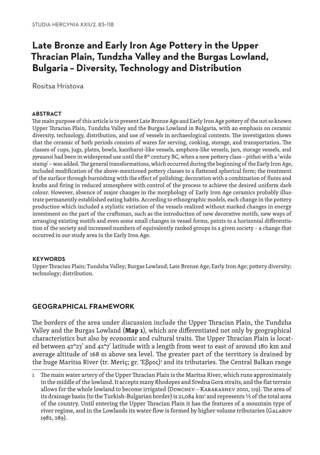 Late Bronze and Early Iron Age Pottery in the Upper Thracian Plain, Tundzha Valley and the Burgas Lowland, Bulgaria – Diversity, Technology and Distribution