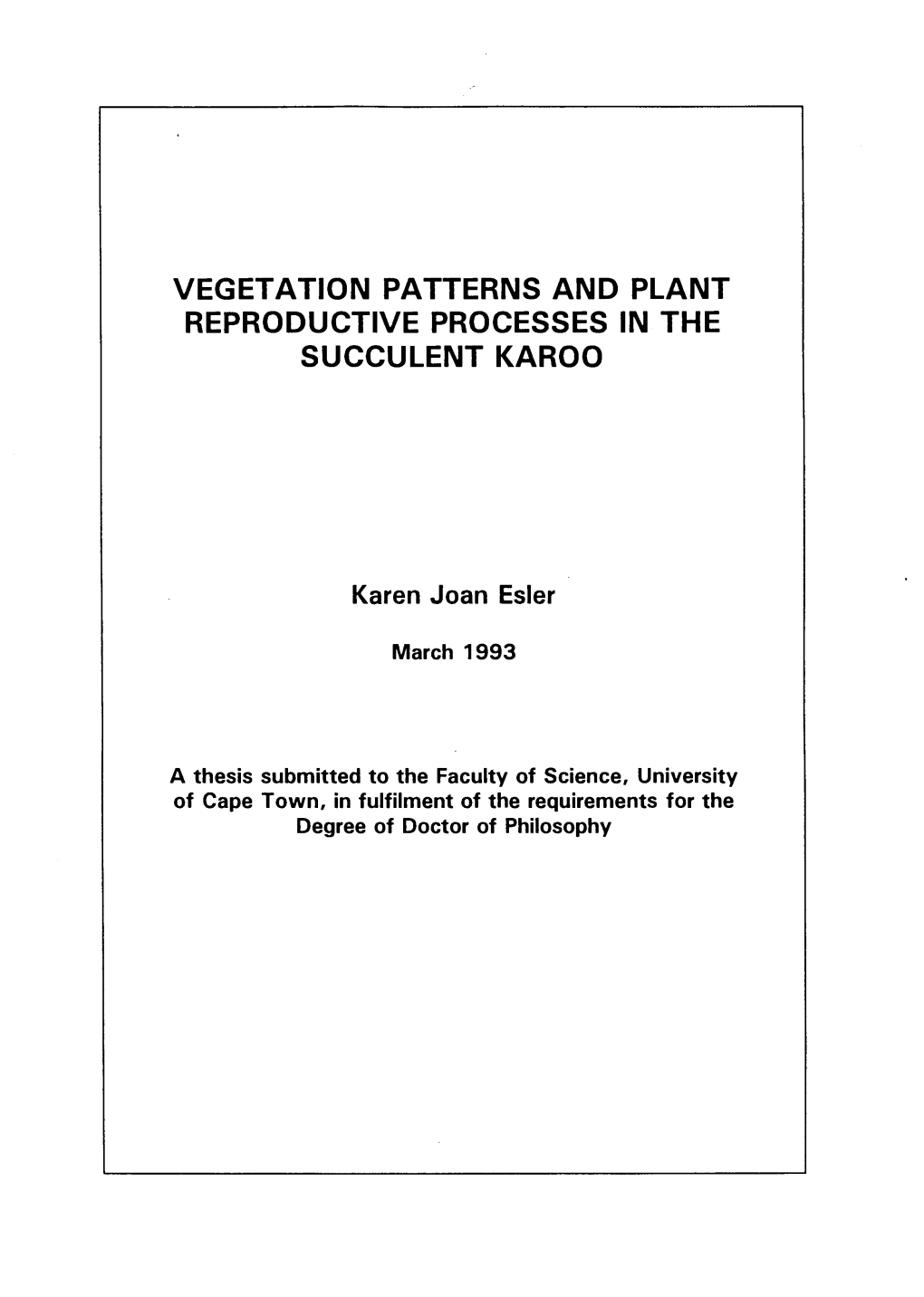 Vegetation Patterns and Plant Reproductive Processes in the Succulent Karoo
