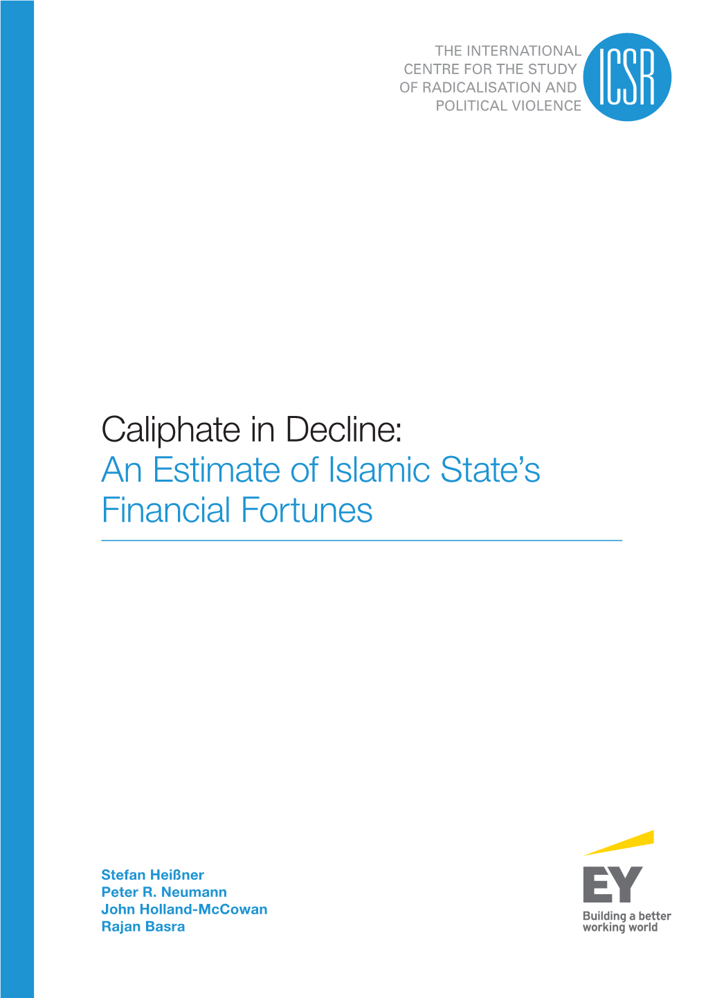 A Caliphate in Decline: an Estimate of Islamic State's Financial Fortunes