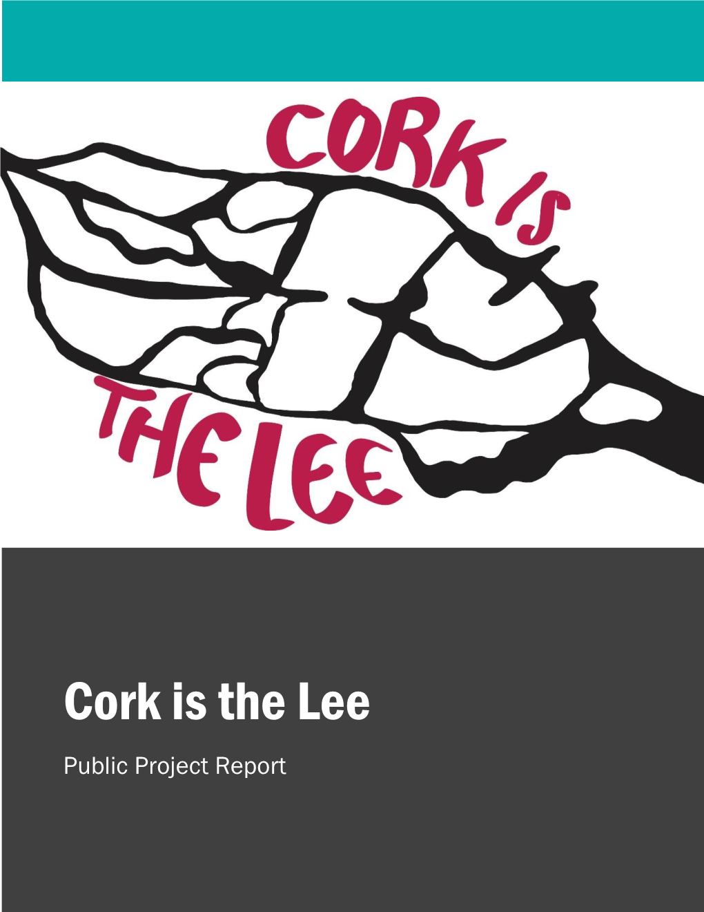 Cork Is the Lee Report