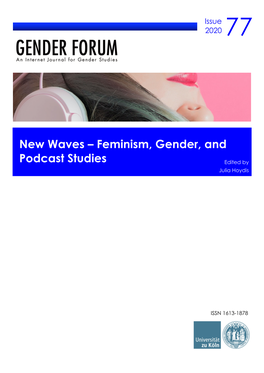 New Waves – Feminism, Gender, and Podcast Studies” 1