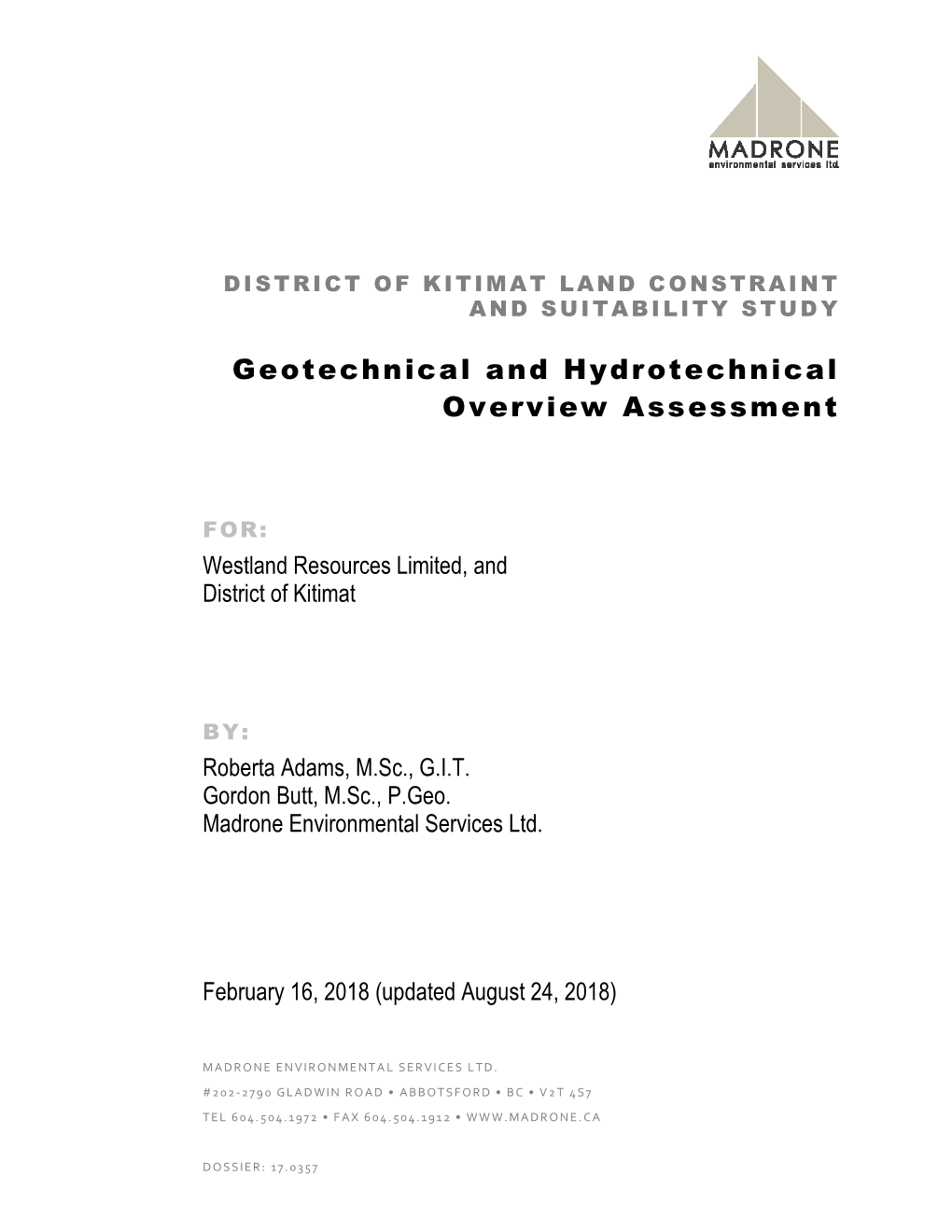 Geotechnical and Hydrotechnical Overview Assessment