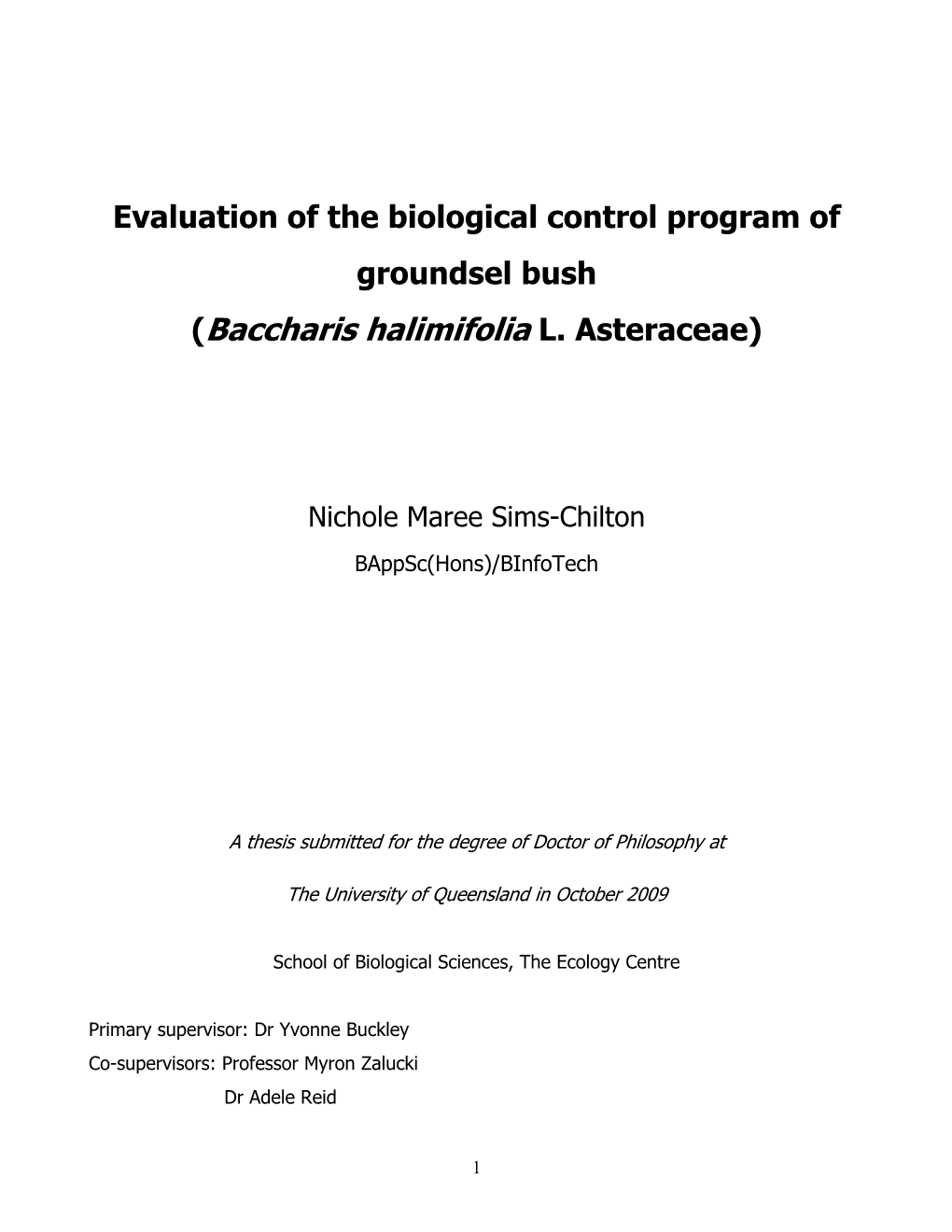 Evaluation of the Biological Control Program of Groundsel Bush (Baccharis Halimifolia L