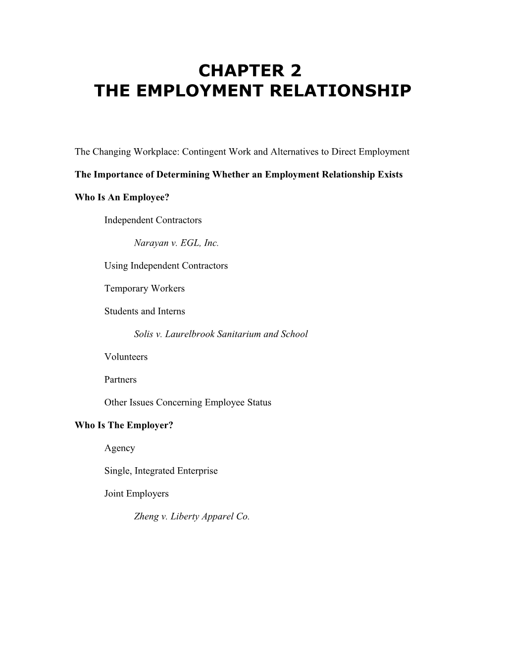 The Importance of Determining Whether an Employment Relationship Exists