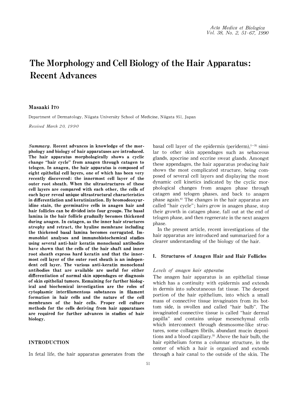 The Morphology and Cell Biology of the Hair Apparatus : Recent Advances