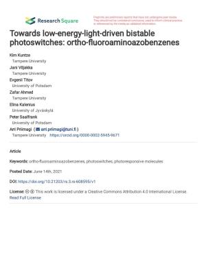 Towards Low-Energy-Light-Driven Bistable Photoswitches: Ortho-�Uoroaminoazobenzenes