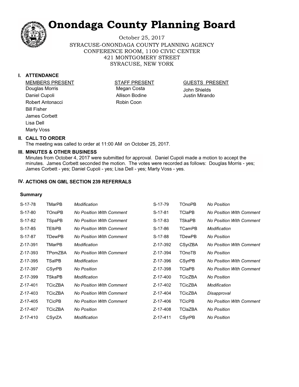 Onondaga County Planning Board October 25, 2017 SYRACUSE-ONONDAGA COUNTY PLANNING AGENCY CONFERENCE ROOM, 1100 CIVIC CENTER 421 MONTGOMERY STREET SYRACUSE, NEW YORK