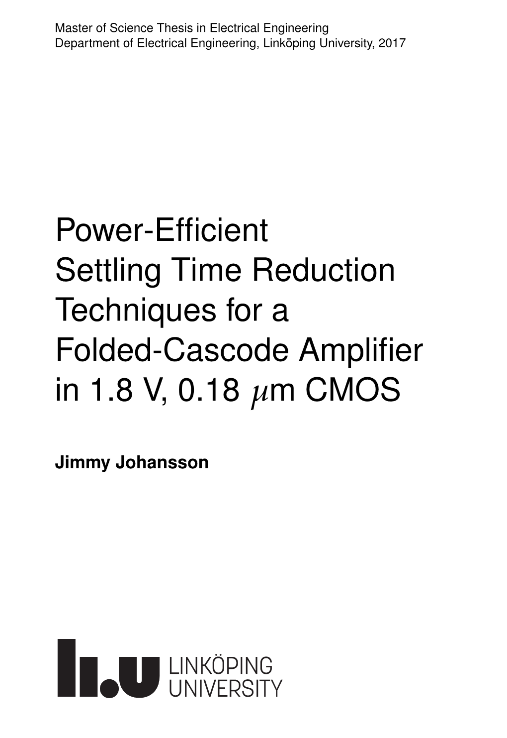 Power-Efficient Settling Time Reduction Techniques for a Folded