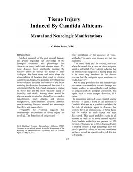 TISSUE INJURY INDUCED by CANDIDA ALBICANS Menstrual Period Occurring on the 26Th Day of "She's More Active," "Doesn't Sit and Hold Her Treatment