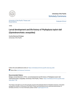 Larval Development and Life History of Phyllaplysia Taylori Dall (Opistobranchiata: Anaspidea)