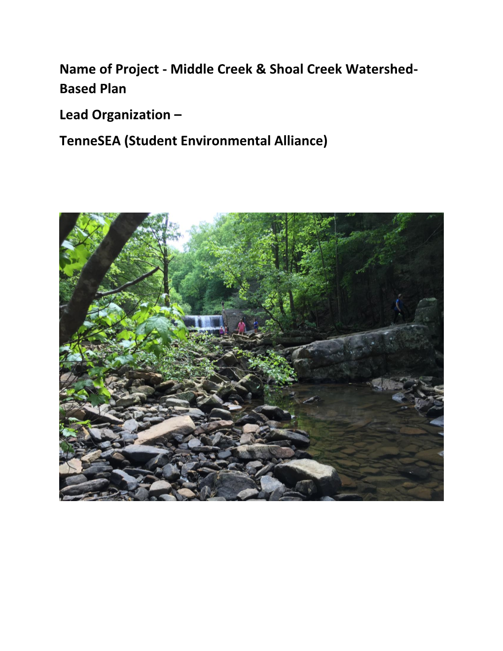 Name of Project - Middle Creek & Shoal Creek Watershed- Based Plan Lead Organization – Tennesea (Student Environmental Alliance)