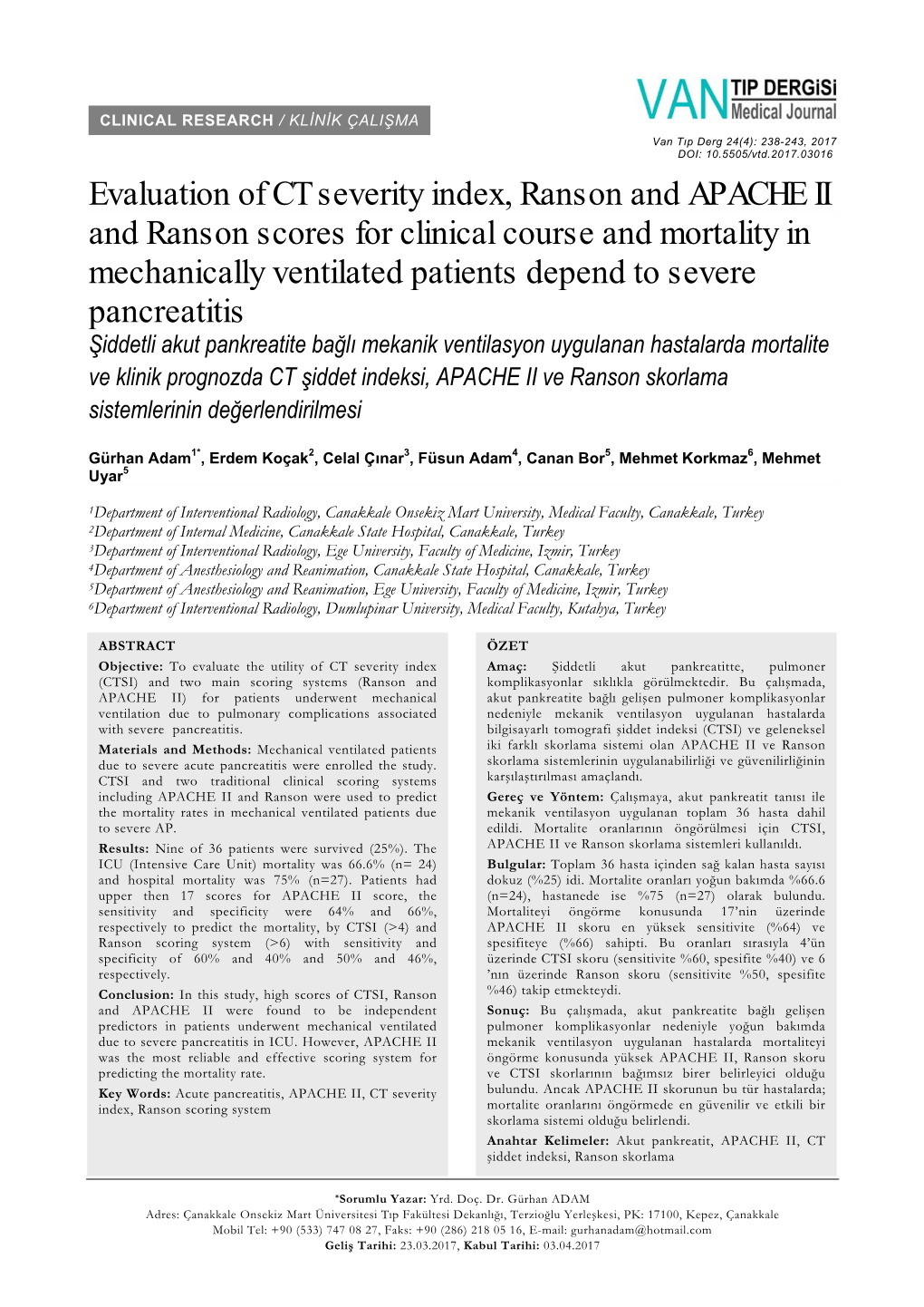 Evaluation of CT Severity Index, Ranson and APACHE II and Ranson Scores for Clinical Course and Mortality in Mechanically Ventil