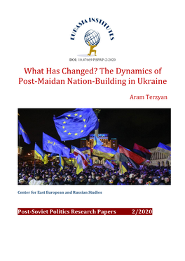 What Has Changed? the Dynamics of Post-Maidan Nation-Building in Ukraine