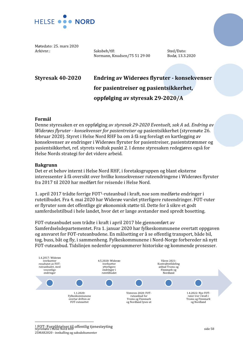 Styresak 40-2020 Endring Av Widerøes Flyruter - Konsekvenser for Pasientreiser Og Pasientsikkerhet, Oppfølging Av Styresak 29-2020/A