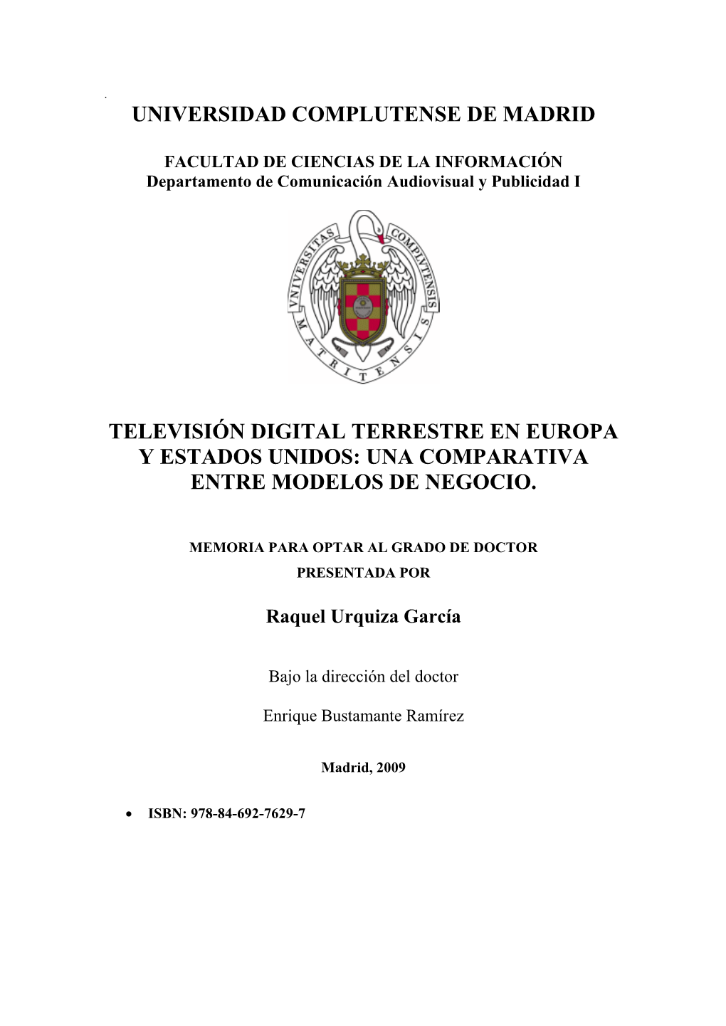 Televisión Digital Terrestre En Europa Y Estados Unidos: Una Comparativa Entre Modelos De Negocio