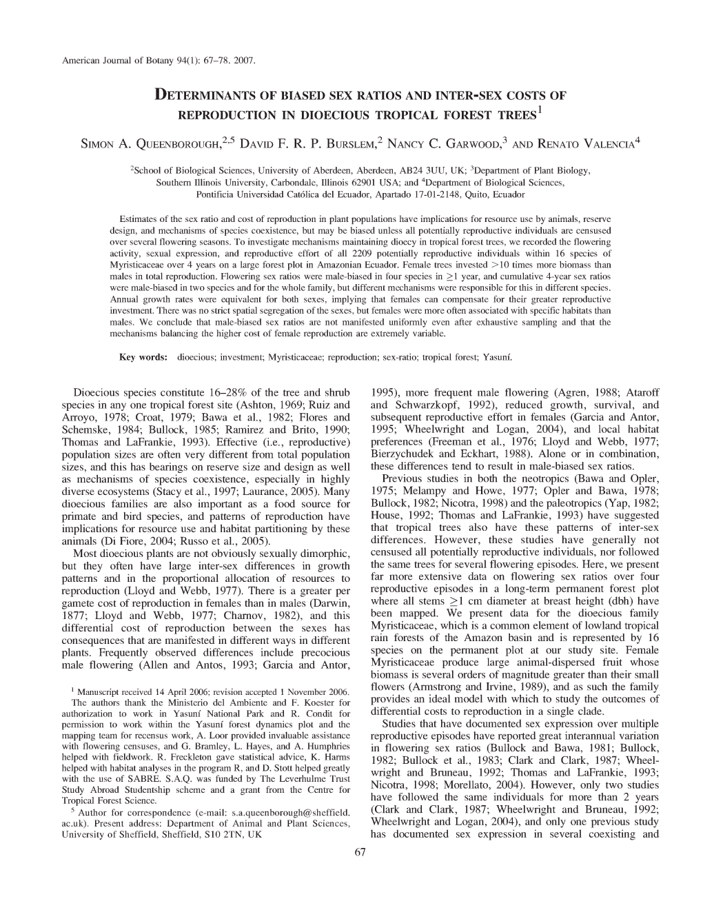 Determinants of Biased Sex Ratios and Inter-Sex Costs of Reproduction in Dioecious Tropical Forest Trees1