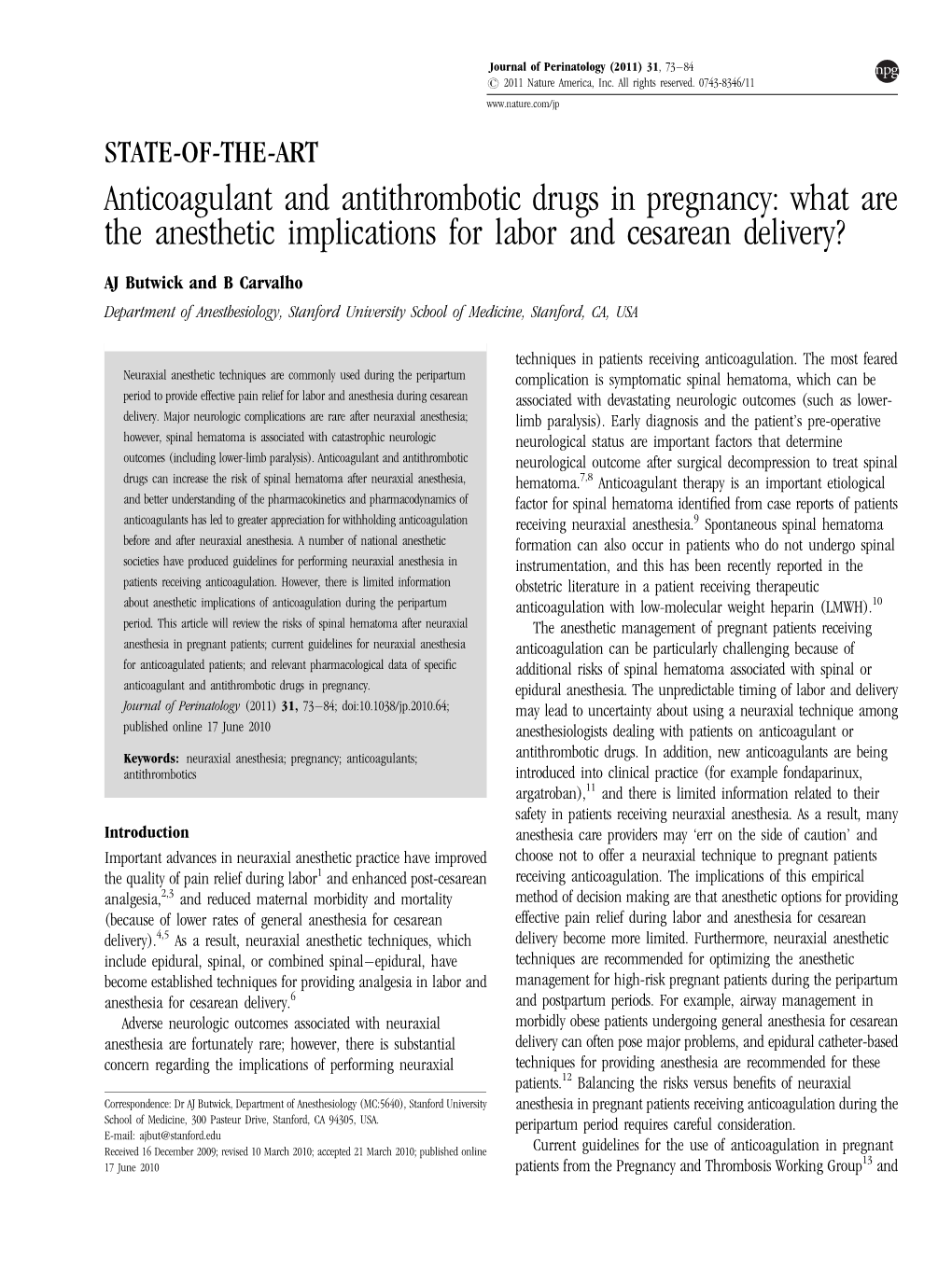 Anticoagulant and Antithrombotic Drugs in Pregnancy: What Are the Anesthetic Implications for Labor and Cesarean Delivery?