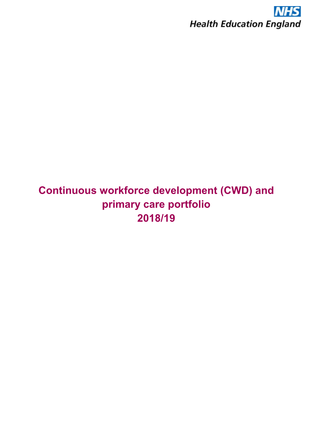 Continuous Workforce Development (CWD) and Primary Care Portfolio 2018/19