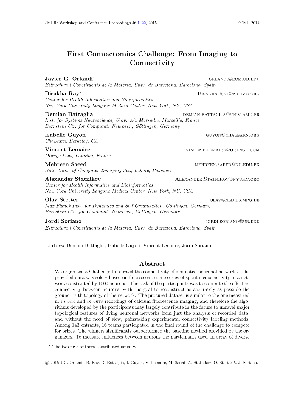 First Connectomics Challenge: from Imaging to Connectivity