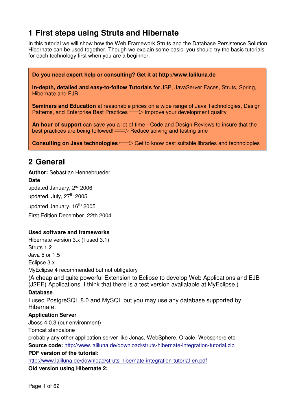 1 First Steps Using Struts and Hibernate 2 General