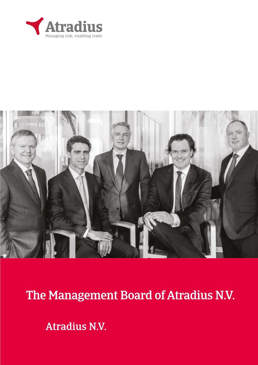 The Management Board of Atradius N.V