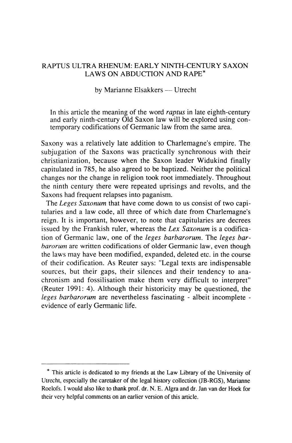 Raptus Ultra Rhenum: Early Ninth-Century Saxon La Ws on Abduction and Rape*