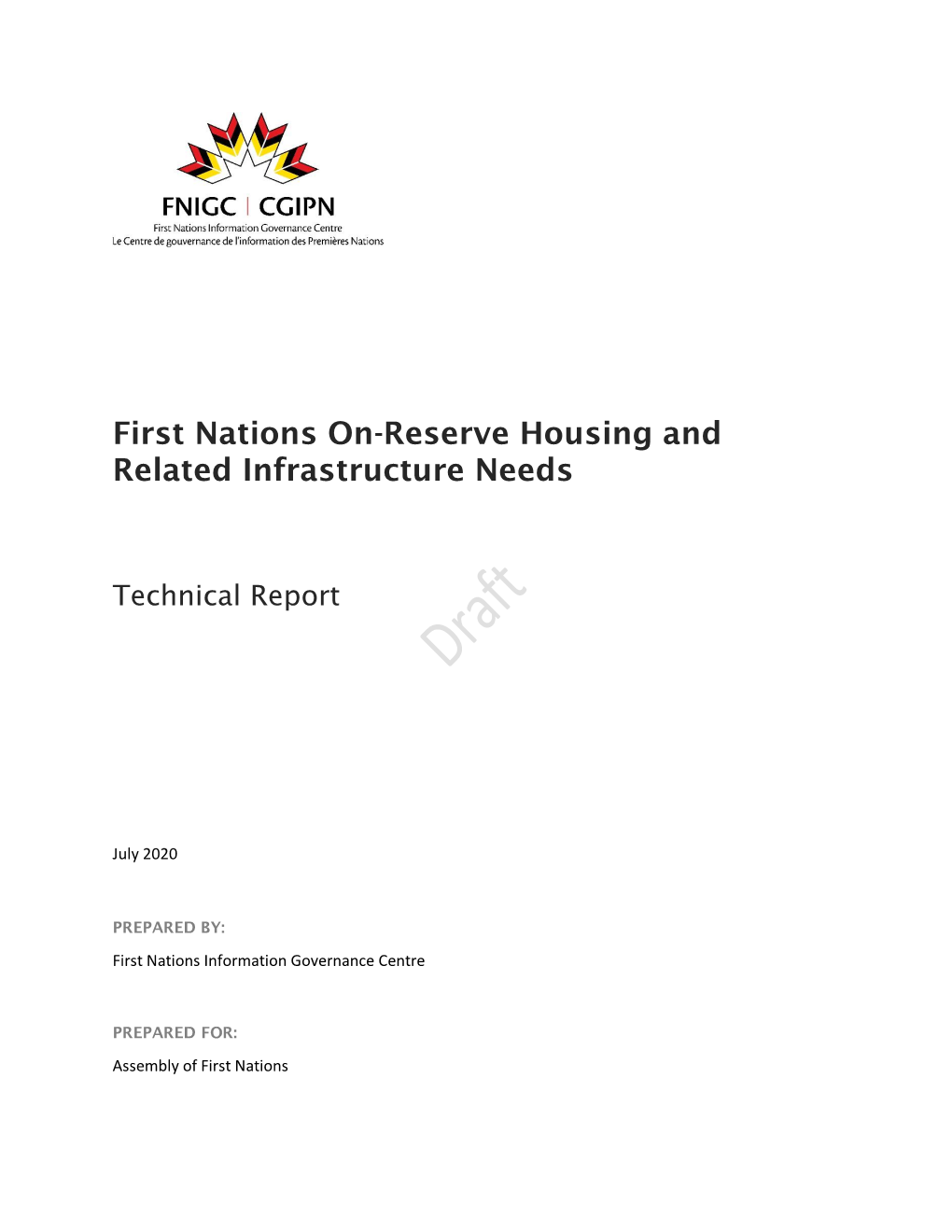 First Nations On-Reserve Housing and Related Infrastructure Needs