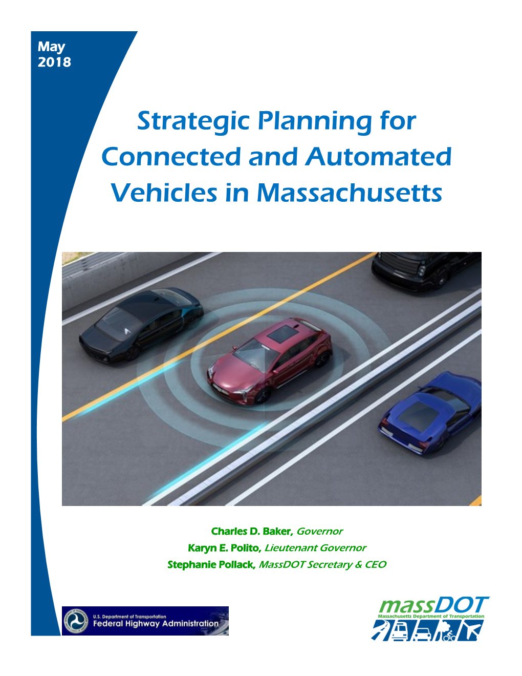Strategic Planning for Connected and Automated Vehicles in Massachusetts