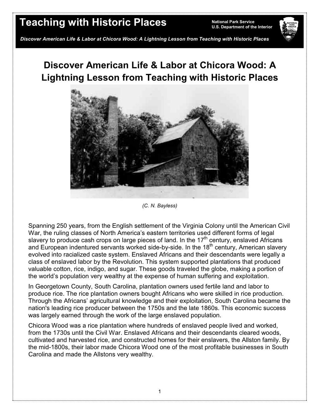 Discover American Life & Labor at Chicora Wood: a Lightning Lesson