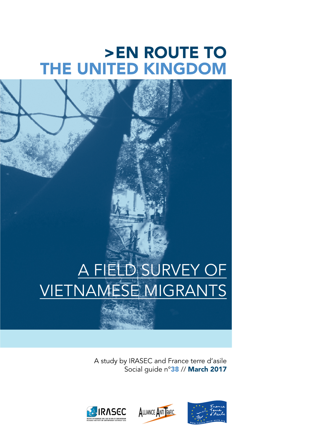 A Field Survey of Vietnamese Migrants > En Route to the United Kingdom