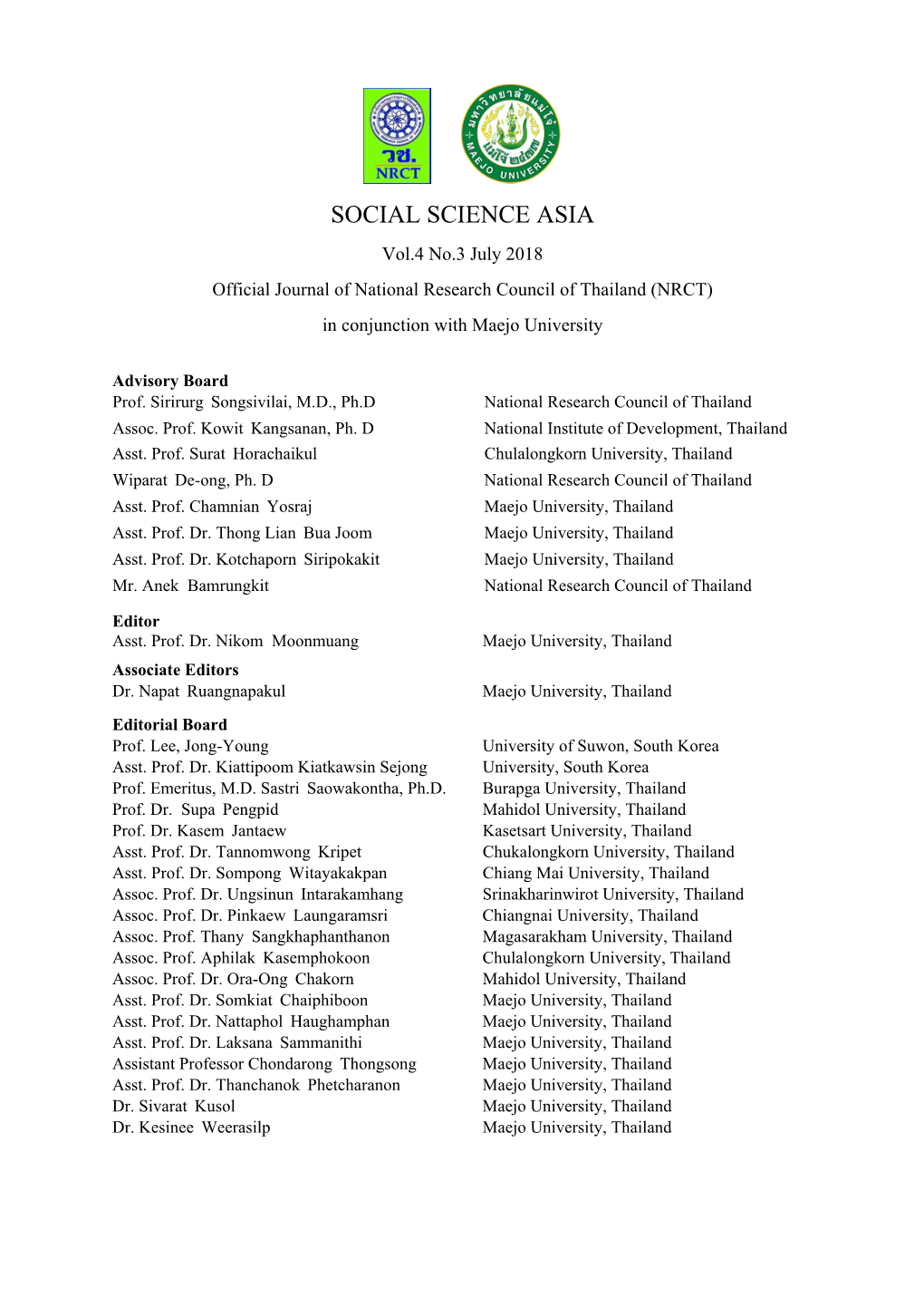 SOCIAL SCIENCE ASIA Vol.4 No.3 July 2018 Official Journal of National Research Council of Thailand (NRCT) in Conjunction with Maejo University